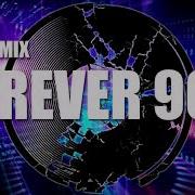 Retro Mix 90 S Forever Vol 4