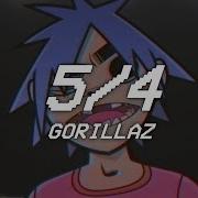 5 4 Gorillaz Lyrics