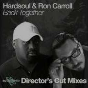 Back Together Feat Ron Carroll Director S Cut Classic Club Mix