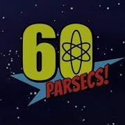 60 Parsecs Ost