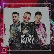 Tm Bax Kiki