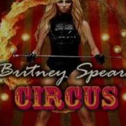 Britney Spears Circus Studio Version