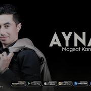 Magsat Karayev Aynam