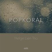 Helge Lien Trio Popkoral