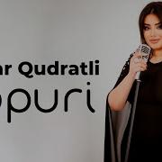 Gulnar Qudratli Popuri 2024