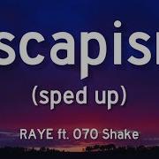 Escapism Speed Up