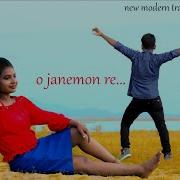 O Janemon Re New Santali Mnodern Video 2019