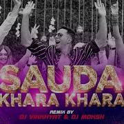 Sauda Kara Kara Edm Mix