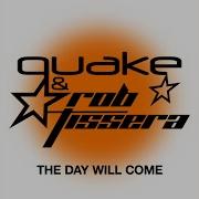 Quake The Day Will Come Topher Jones Remix