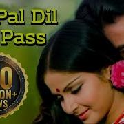 Pal Pal Dil Ki Pass