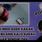 Adek Kakak Sampai Bilang Mana Kak Lobang Nya