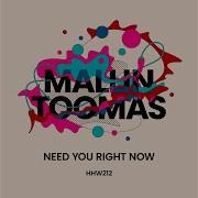 Mallin Toomas Need You Right Now Extended Mix