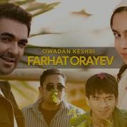 Farhat Orayev Owadan