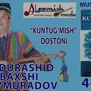 Abdurashid Ba Shu Kuntugʻmish Dostoni 4 Qismi