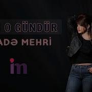 Irade Mehri Bu Gun O Gundur Video Yukle