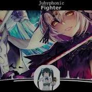 Nightcore Fighter Jubyphonic