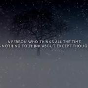 The Person Who Thinks All The Time