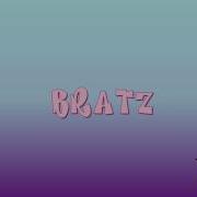 Bratz Song