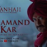 Ghamand Kar Song Tanhaji The Unsung Warrior Ajay Kajol Saif Sachet