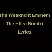 The Hills Ft Eminem