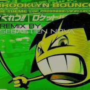 Brooklyn Bounce The Theme Of Progressive Attack Nova Remix