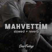 Cakal Mahvettin Slowed Reverb