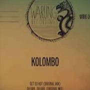 Kolombo Get So Hot Albuquerque Remix