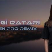 Elsen Pro Sevgi Qatarı