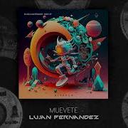 Muevete Original Mix Dj Lugo Lujan Fernandez