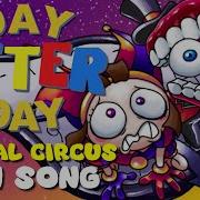 Day After Day Digital Circus Fan Song