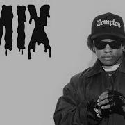 Eazy E Best Remixes Mix 2022