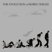 Would That Make You Love Me Robin Thicke