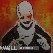 Undertale Gaster S Theme Remix