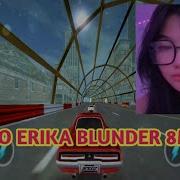 Erika Blnder 8 Menit