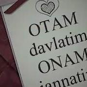 Otam Davlatim Onam Jannatim