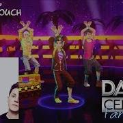 Dance Central Hot2Touch Felix Jaehn Ft Hight Alex Aiono Fanmade