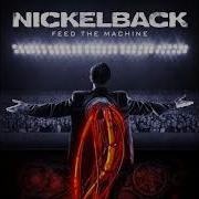 Nickelback Feed The Machine Audio