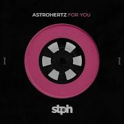 For You Astro Hertz