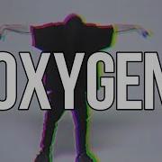 Bones Oxygen Lyrics Перевод