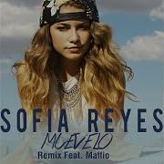 Muevelo Feat Maffio Remix Sofia Reyes