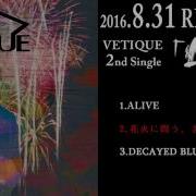 Vetique 2Nd Single Alive