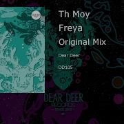 Th Moy Freya Original Mix