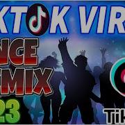 Tiktok Mix Dj Viral