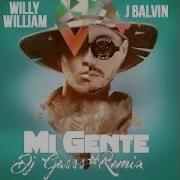 Mi Gente Dj Gasss Remix