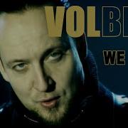 Volbeat We