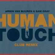 Armin Van Buuren Sam Gray Human Touch Club Mix