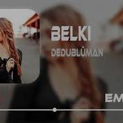 Stream Dedublüman Belki Dj Parliament Remix