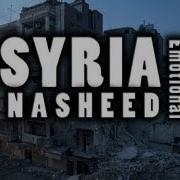 New Background Nasheed Syria Footage