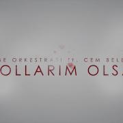 Yollarım Olsa Feat Enbe Orkestrası