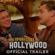 Once Upon A Time In Hollywood Official Trailer Kc 16 08 2019